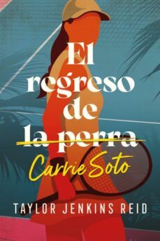 el regreso de carrie soto-taylor jenkins reid-9788419030030