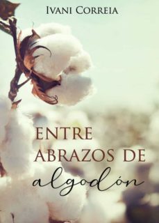 Imagen Principal de ENTRE ABRAZOS DE ALGODON