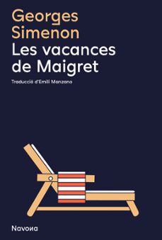 les vacances de maigret-georges simenon-9788419311030