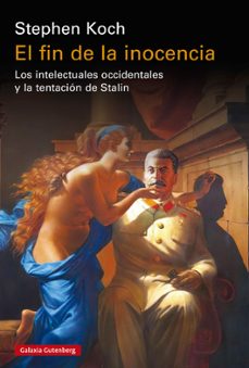 el fin de la inocencia (ebook)-stephen koch-9788419392930