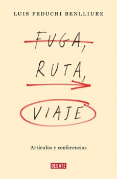 fuga, ruta, viaje-luis feduchi-9788419399830