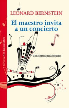 el maestro invita a un concierto (concierto para jovenes)-leonard bernstein-9788419553430