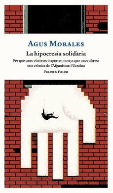 la hipocresia solidaria-agus morales-9788419563330