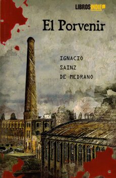 el porvenir-ignacio saiz de medrano-9788419671530