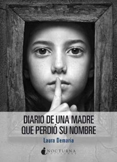 diario de una madre que perdio su nombre (ebook)-laura demaria-9788419680754