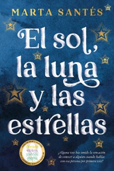 el sol, la luna y las estrellas (ebook)-marta santes-9788419699930