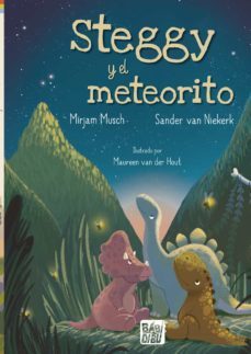 steggy y el meteorito-mirjam musch-sander van niekerk-9788419723130