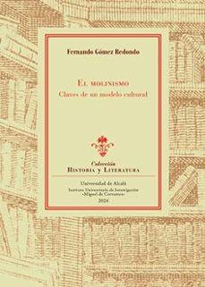 el molinismo: claves de un modelo cultural-9788419745330