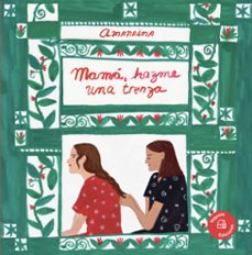 mama, hazme una trenza (ebook)-amanda gónzalez-9788419794130