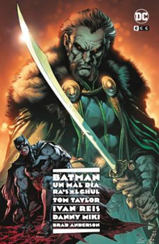 batman: un mal dia ra's al ghul-tom taylor-9788419811530