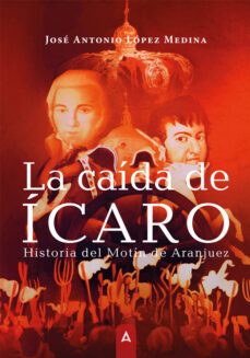 la caida de icaro-jose antonio lopez medina-9788419864130