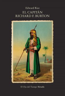 el capitan richard f. burton (ebook)-edward rice-9788419942630