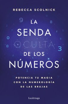 la senda oculta de los numeros-rebecca scolnick-9788419996930