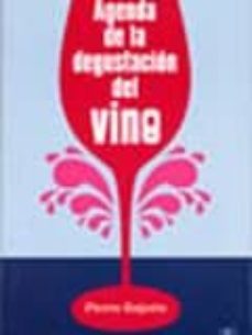 agenda de la degustacion del vino-pierre rajotte-9788420011530