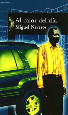 al calor del dia-miguel naveros-9788420442730