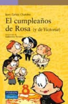 el cumpleaños de rosa (y de victoria)-juan carlos chandro-9788420543130