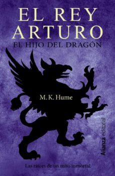 el rey arturo: el hijo del dragon-m. k. hume-9788420675930