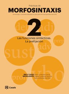 practicas morfosintaxis 2 las funciones sintacticas. la prefijaci on i mec-9788421866030