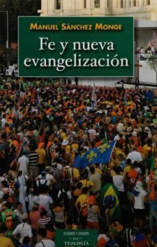 fe y nueva evangelizacion (ebook)-manuel sanchez monge-9788422013730