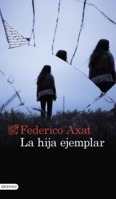la hija ejemplar (ebook)-federico axat-9788423362530