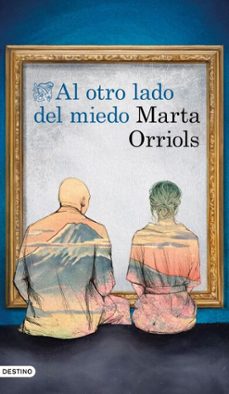 al otro lado del miedo (ebook)-marta orriols-9788423367030