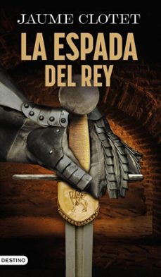 la espada del rey (ebook)-jaume clotet-9788423369430