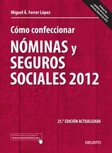 como confeccionar nominas y seguros sociales 2012 (ebook)-miguel angel ferrer lopez-9788423412730