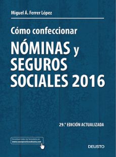 como confeccionar nominas y seguros sociales 2016 (ebook)-miguel angel ferrer lopez-9788423425730