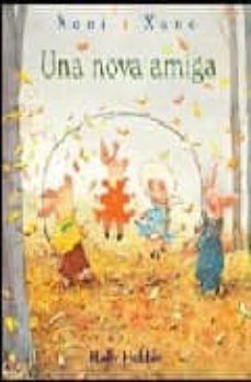 una nova amiga (xoni i xano)-9788423678730