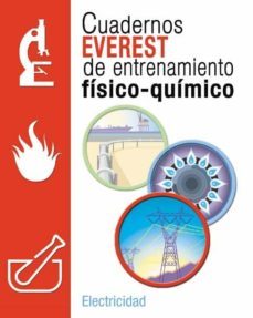 cuadernos everest de entrenamiento fisico-quimico. electricidad ( eso)-9788424109530