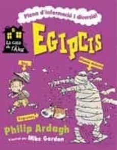 egipcis (la casa de l alex)-philip ardagh-9788424632830