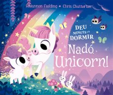 deu minuts i a dormir. nado unicorn-9788424671730