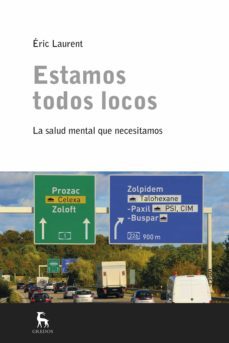 estamos todos locos (ebook)-eric laurent-9788424938130
