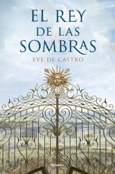 el rey de las sombras-eve de castro-9788425351730