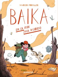 baika en el fin del mundo-marcin podolec-9788426146830