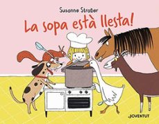 la sopa esta llesta-susanne straber-9788426148230