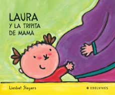 laura y la tripita de mama-liesbet slegers-9788426355430