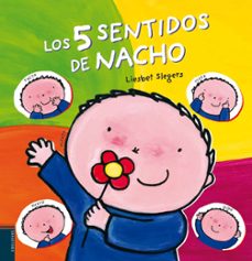 los cinco sentidos de nacho-liesbet slegers-9788426386830