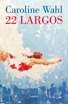 22 largos (ebook)-caroline wahl-9788426430830