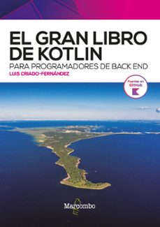 el gran libro de kotlin para programadores de back end-luis criado fernandez-9788426735430