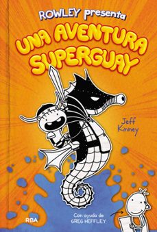 diario de rowley 2: una aventura superguay-9788427221130