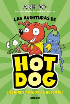 ¡las aventuras de hotdog! 1 - mejores amigos al rescate (ebook)-9788427226906