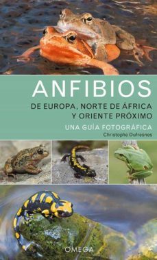 anfibios de europa, norte de africa y oriente proximo-christophe dufresnes-9788428217330