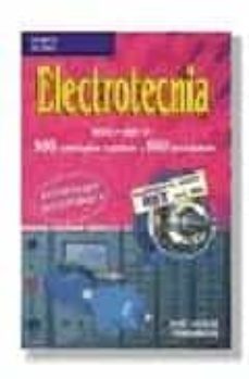 electrotecnia: incluye mas de 350 conceptos teoricos y 800 proble mas (8ª ed.)-9788428328630