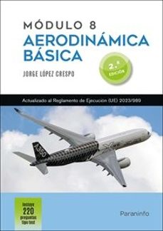 modulo 8. aerodinamica basica 2.ª edicion-jorge lopez crespo-9788428368230