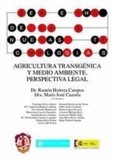 agricultura transgenica y medio ambiente: perspectiva legal-9788429015430