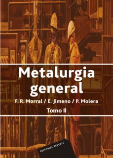 metalurgia general. ii (ebook)-f.r. jimeno,e. molera,p. morral-9788429191530