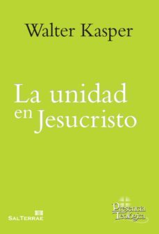 la unidad en jesucristo (ebook)-9788429326130