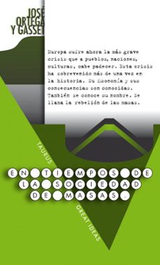 en tiempos de la sociedad de masas (great ideas)-jose ortega y gasset-9788430602230