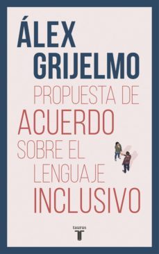 propuesta de acuerdo sobre el lenguaje inclusivo (ebook)-9788430619030